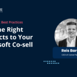 Add the Right Contacts to Your Microsoft Co-sell Deals
