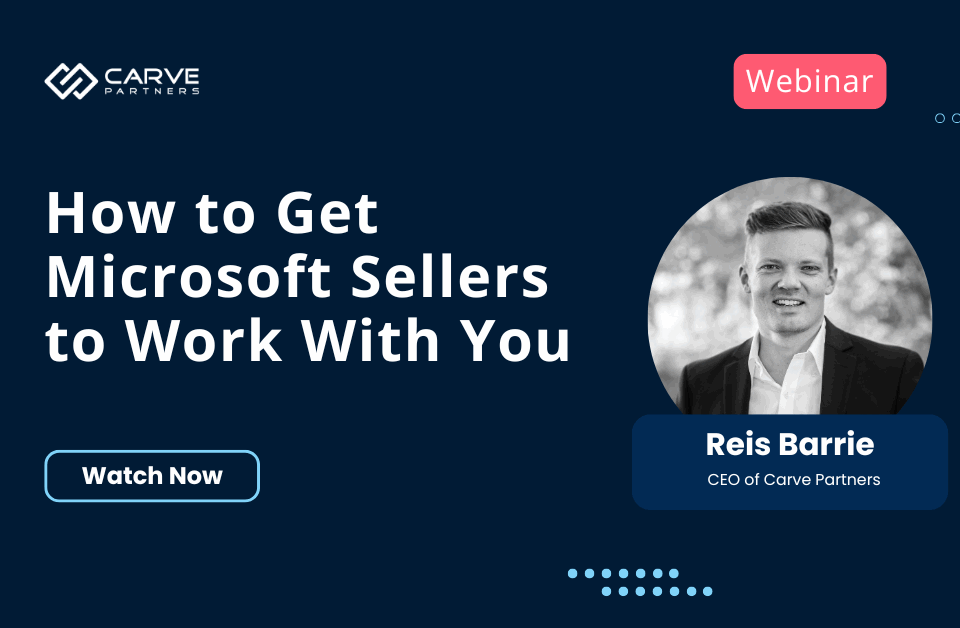How to Get Microsoft Sellers to Work With You
